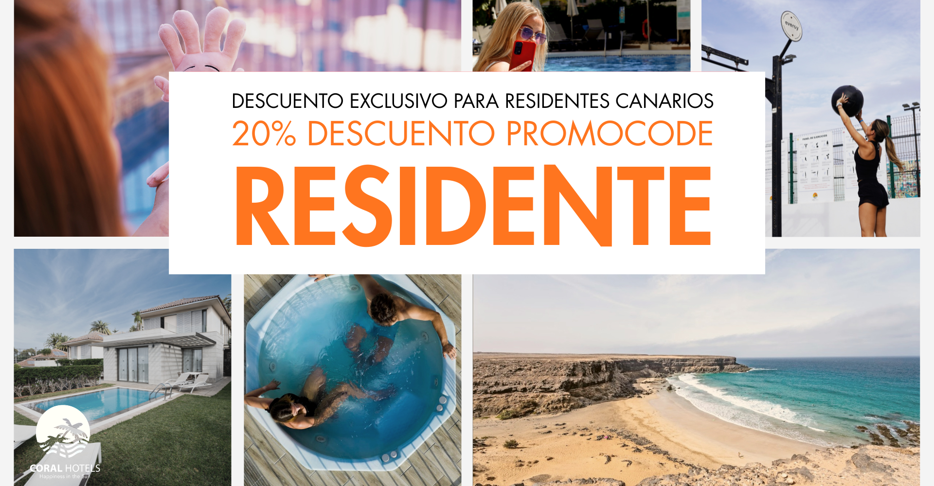 DESCUENTO EXCLUSIVO PARA RESIDENTES CANARIOS Coral Hotels DESCUENTO EXCLUSIVO PARA RESIDENTES CANARIOS Coral Hotels